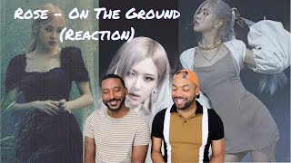 Rose - On The Ground (Reaction)