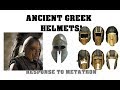 Ancient Greek Helmets - Response to Metatron on Achilles' helmet in Troy Fall of a City
