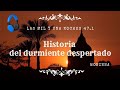 HISTORIA DEL DURMIENTE DESPERTADO | Las Mil y Una Noches | Parte 47.1 | cuentos en español Voz Human
