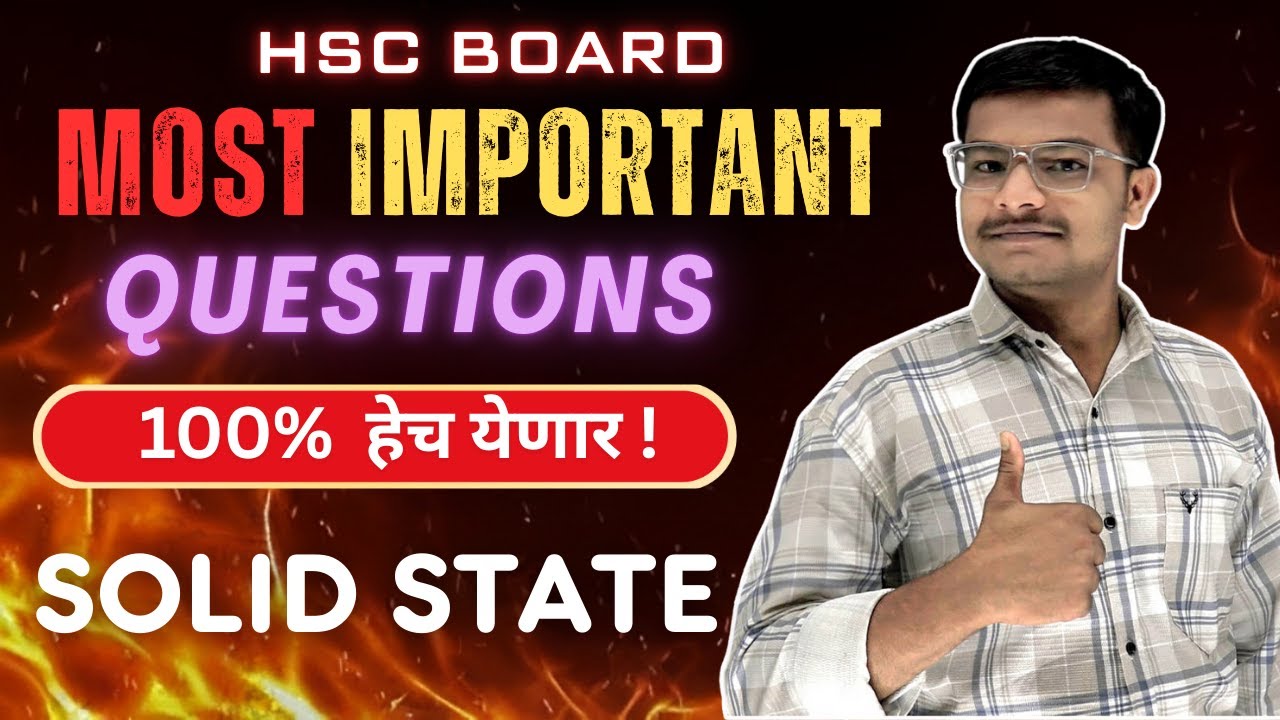 Most Important Questions For Solid State | Imp questions For Board exam | HSC Board 2025 | Chemistry
