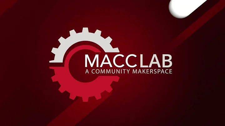 MACCLab - A Community Makerspace