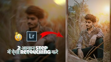 Complete Retouching Lightroom mobile in 2 Steps - Mohitofficialll editz
