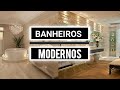 45 IDEIAS DE BANHEIROS MODERNOS | BANHEIRO PLANEJADO | BANHEIROS DECORADOS - JOSEANE SILVA