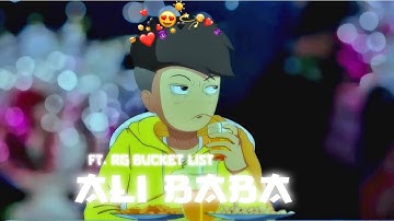 ALI BABA - FT.RG BUCKET LIST EDITZ | Rg Bucket List Status | Ali Baba Song Edit |@RGBucketList