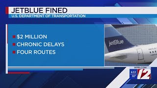 JetBlue fined $2 million for 'chronic' flight delays