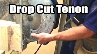 Timber Framing Tenon Drop Cut