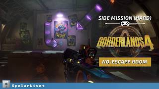 Borderlands 4: No-Escape Room mission (hard)