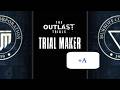 the outlast trials trial maker test adopt the orphans my best time is 9:30 with A+  Permafrost  mode