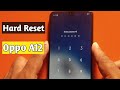 How To Hard Reset Oppo A12 ||Remove pin, pattern, fingerprint ||