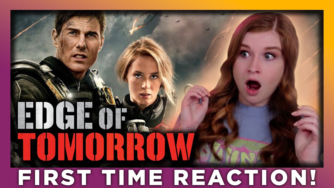 EDGE OF TOMORROW (2014) | MOVIE REACTION | FIRST TIME WATCHING