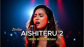 AISHITERU 2 – ZIVILIA 🎸 ROCK VERSION | AI COVER BY MELATI COVER