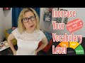 Increase your vocabulary level and speak more advanced English