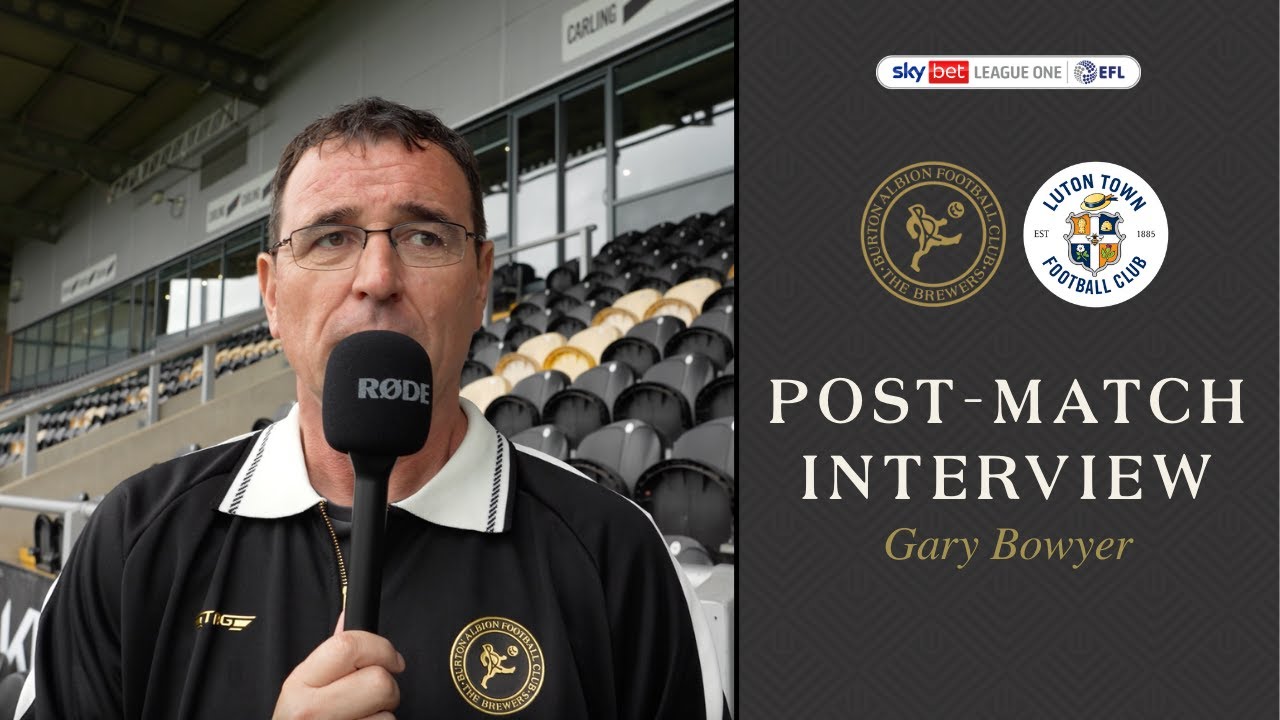 Post-Match | Gary Bowyer after Luton Town