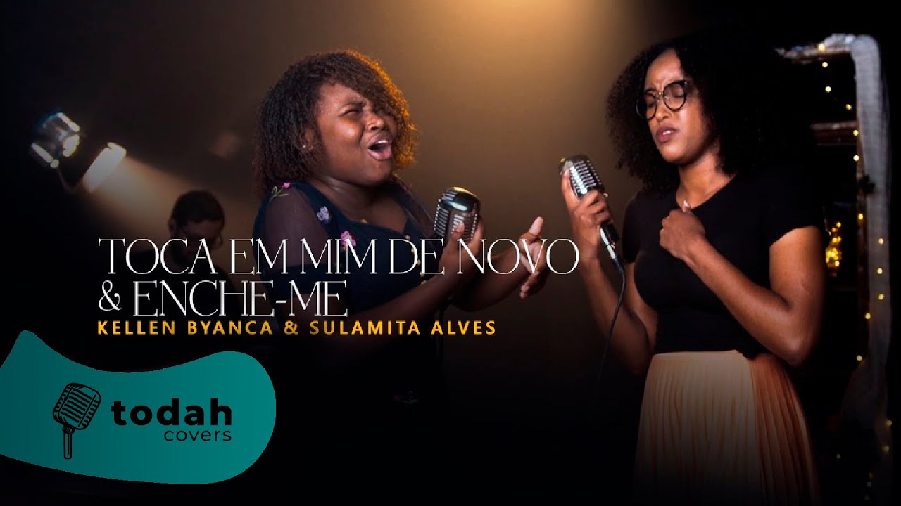 Kellen Byanca feat Sulamita Alves  Medley Toca Em Mim de Novo Enche me Cover