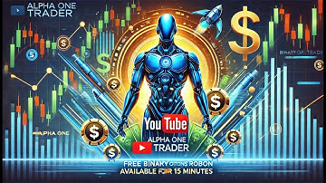 Alpha One Trader: Free Binary Options Robot for 15 Minutes