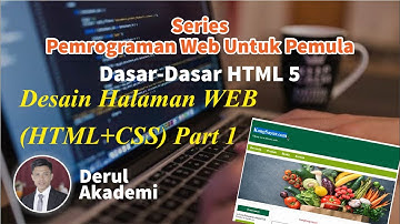 Part 5 Belajar Pemrograman WEB untuk Pemula (Desain tampilan Web HTML & CSS)