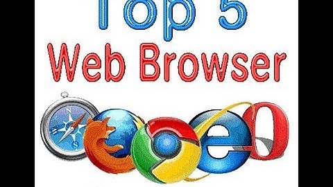 Top 5 Best Internet browser 2017 so far!