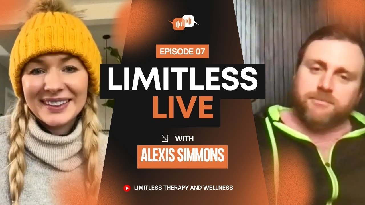 LimitlessLive Ep.7 with Alexis Simmons