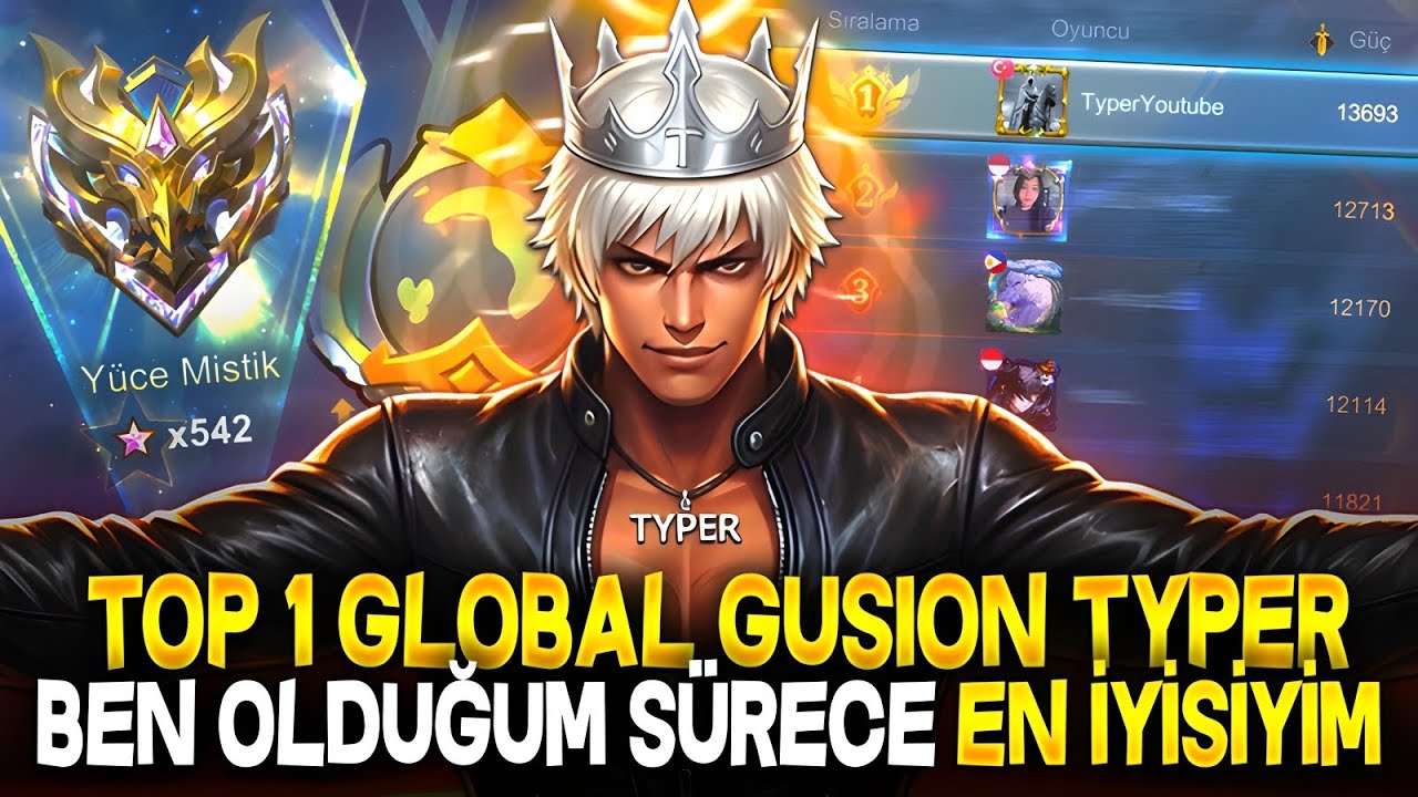 TOP 1 GLOBAL GUSION BEN OLDUĞUM SÜRECE EN İYİSİYİM TYPER!