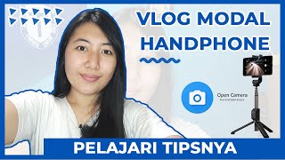 CARA GAMPANG BUAT VIDEO BLOG (VLOG) MENGGUNAKAN HANDPHONE | YOUTUBER PEMULA 2020