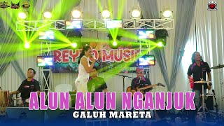 Download Lagu ALUN ALUN NGANJUK - GALUH MARETA  | REYNO MUSIC LIVE SETEMBEL GAMBIRAN TERBARU MP3