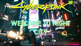 Welcome To Night City #RTXOn
