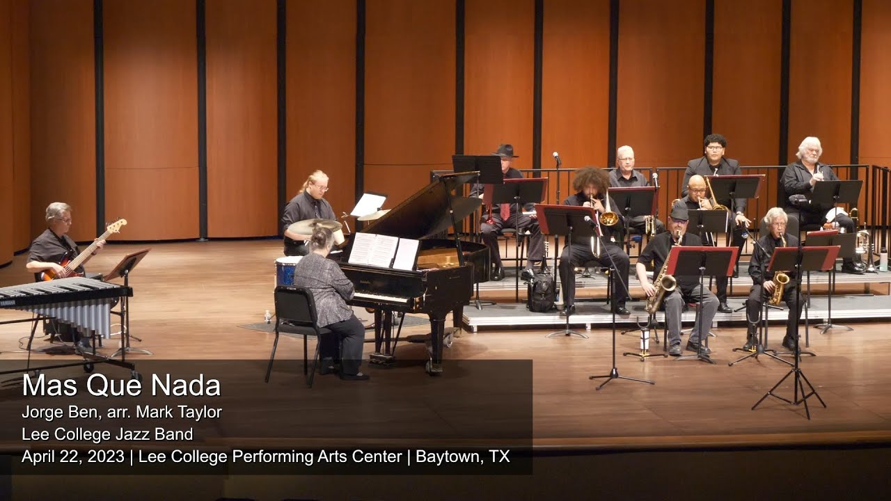 Watch Mas Que Nada | Jorge Ben, arr. Mark Taylor | Lee College Jazz Band on YouTube Watch Mas Que Nada | Jorge Ben, arr. Mark Taylor | Lee College Jazz Band on YouTube
