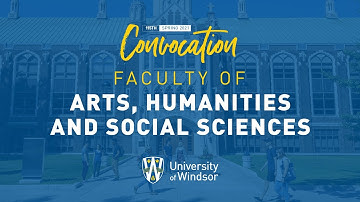 UWindsor Graduation - Spring 2021 – Session 2 - Arts, Humanities and Social Sciences