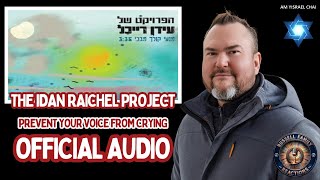 The Idan Raichel Project - Prevent Your Voice from Crying (Official Audio) Reaction The Idan Raichel Project - Prevent Your Voice from Crying (Official Audio) Reaction