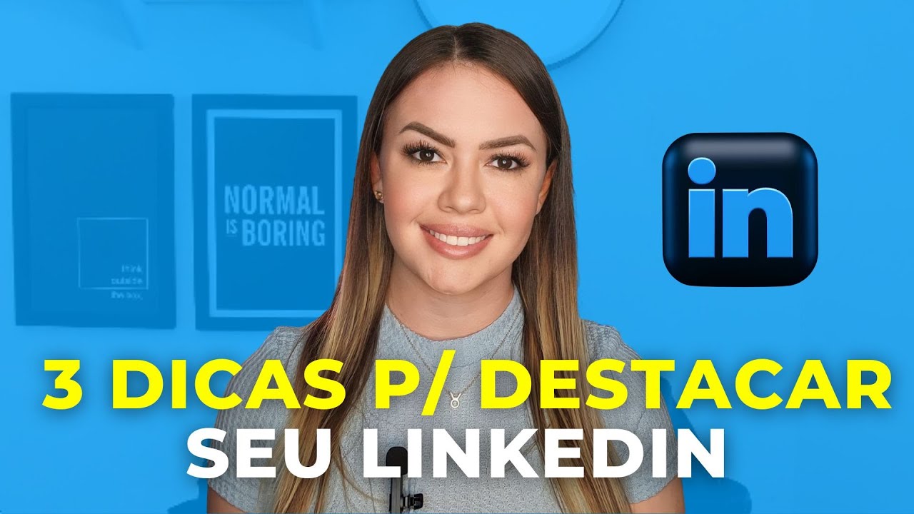 Como fazer seu perfil de LinkedIn se destacar