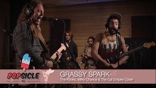 Grassy Spark Cover The Kooks, Milky Chance & The Cat Empire (Popsicle Studios Session)