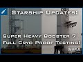 SpaceX Starship Updates! Super Heavy Booster 7 Full Cryogenic Proof Test Complete! TheSpaceXShow