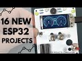 Try these 16 Brilliant ESP32 projects!!!