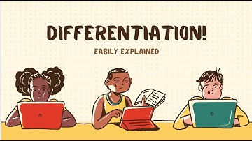 Differentiation Explained: Practical Classroom Examples