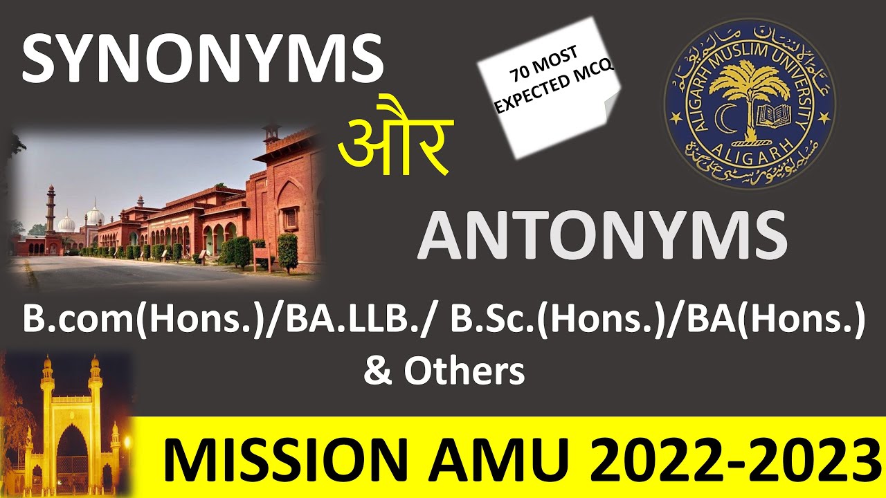 TOP 70 MCQ SYNONYMS AND ANTONYMS AMU ENTRANCE 20232024 YouTube