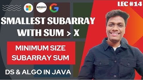 #14 Smallest Subarray with Sum Greater than X | Minimum Size Subarray Sum | Brute force-Optimized 🔥
