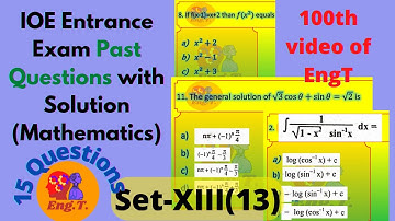 Mathematics | Past Questions Solution | IOE entrance | Set-XIII | EngT