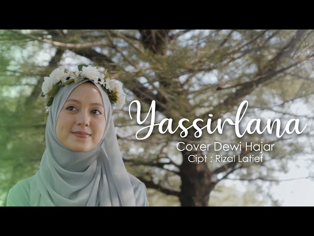 Yasir Lana Cover by Dewi Hajar class=