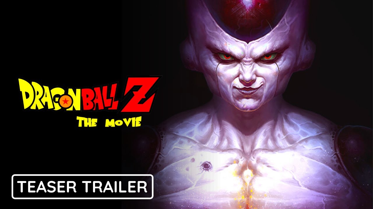 Dragon Ball Z, The Movie, Teaser Trailer, 2022