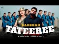 TATEEREE MASHUP Badshah Badshah New Song Gtesh Muzikk Badshah Tateeree Newharyanvisong