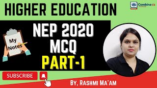 NEP MCQ on HIGHER EDUCATION | NEW EDUCATION POLICY 2020 | नई शिक्षा नीति | NTA UGC NET Rashmi Ma'am