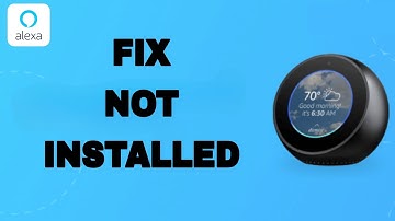 How To Fix And Solve Amazon Alexa App Not Installed | Final Solution