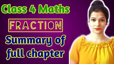 Class 4 Maths|| Lesson-08 Fraction ( Summary)|| CBSE board| By Reetu Singh