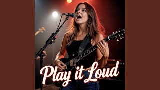 Play It Loud