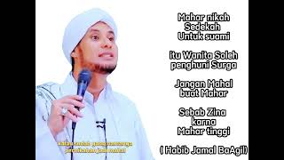 Download Lagu Mahar Nikah Sedekahkan - Mahar Jgn Mahal : (Habib Jamal BaAgil) MP3
