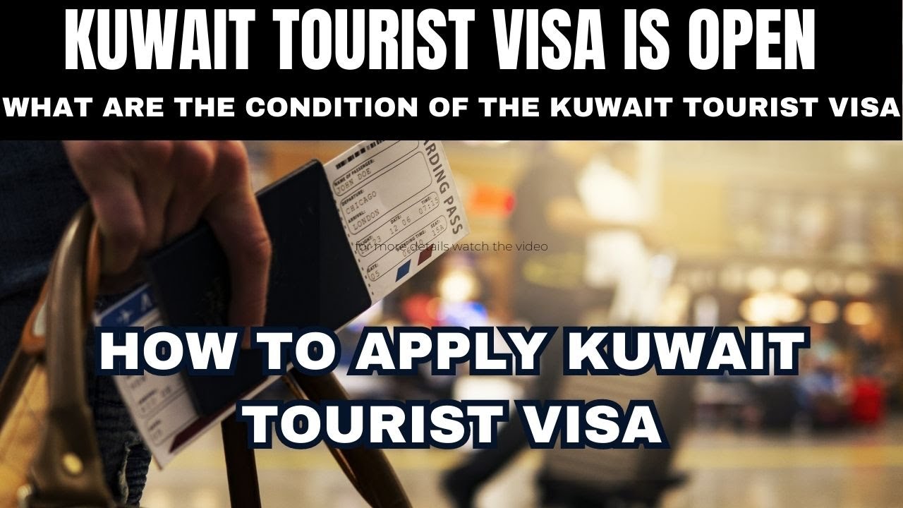 how to extend kuwait tourist visa