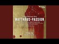 Miniature de la vidéo de la chanson Matthäus-Passion, Bwv 244, Prima Parte: 4. Da Versammleten Sich Die Hohenpriester (Evangelista)