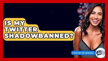 Is My Twitter Shadowbanned? - Everyday-Networking