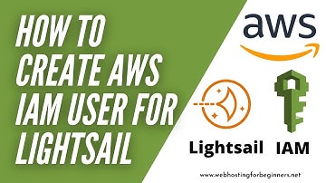 How to setup AWS IAM Lightsail User and Permissions