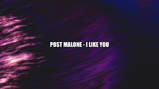 Post Malone - I Like You ( slowed & reverb ) ( TikTok Version )